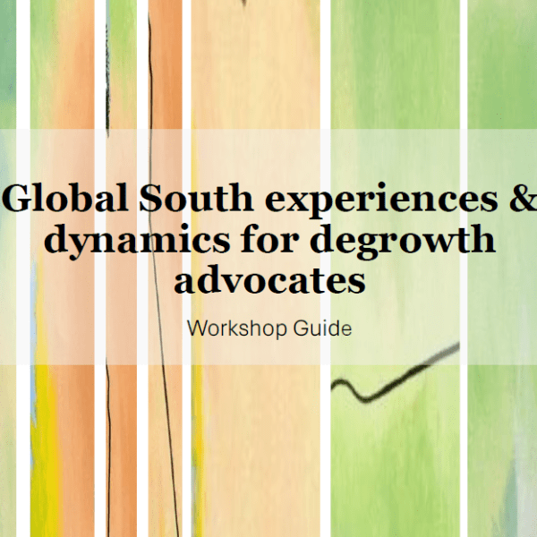 Workshop For an embodied understanding of Global South experience and global&nbsp;dynamics.